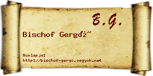 Bischof Gergő névjegykártya