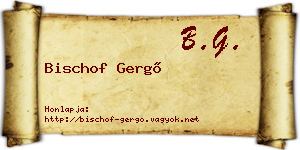 Bischof Gergő névjegykártya